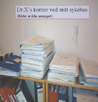 Et ikke-arrangeert bilde fra en sykehuskollegas kontor.