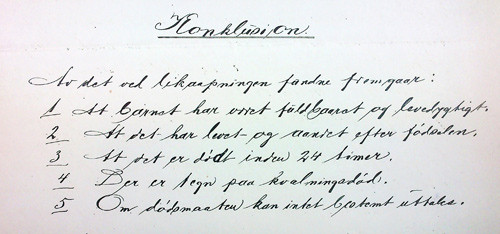 Figur 1  Typisk formulering av konklusjon ved obduksjon av fullb&aring;ren nyf&oslash;dt (Sak 136/1912)