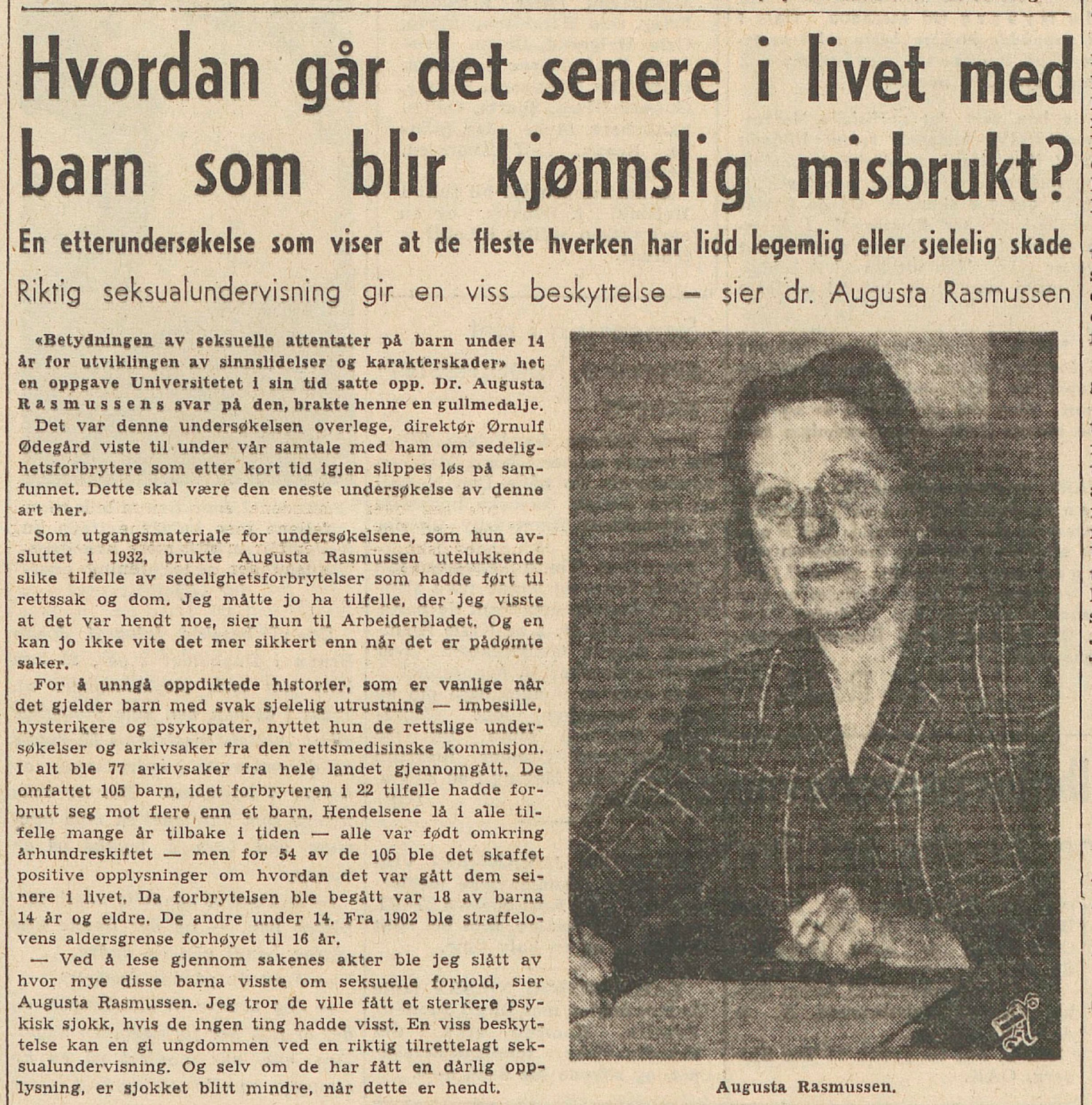 Figur 1 &laquo;Hvordan g&aring;r det senere i livet med barn som blir kj&oslash;nnslig misbrukt?&raquo; var tittelen p&aring; et stort oppslag i&hellip;